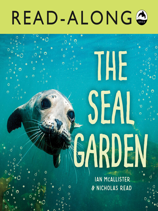 Title details for The Seal Garden by Ian McAllister - Available